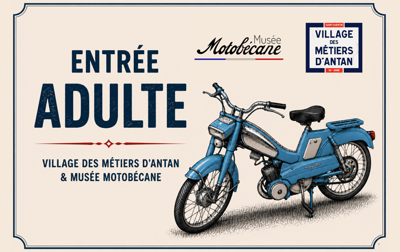 Entrée adulte – Village des Métiers d&rsquo;Antan & Musée Motobécane BEL – MM